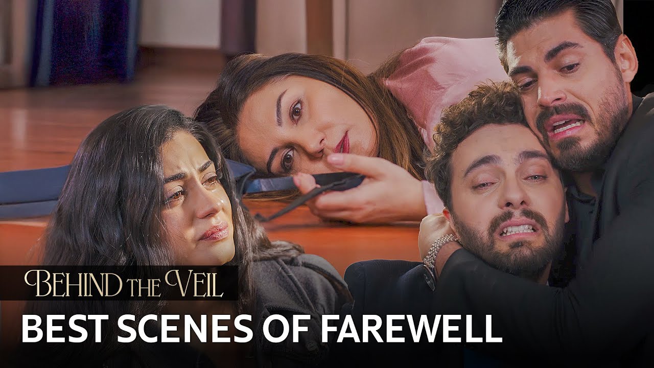 The Best Scenes of Farewell | Behind the Veil