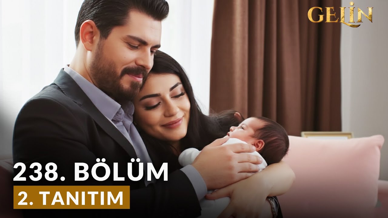 Gelin 238. Bölüm 2. Fragmanı l Aşkımızın İlk Meyvesi! (29 Eylül Pazartesi - Yeni Sezon)