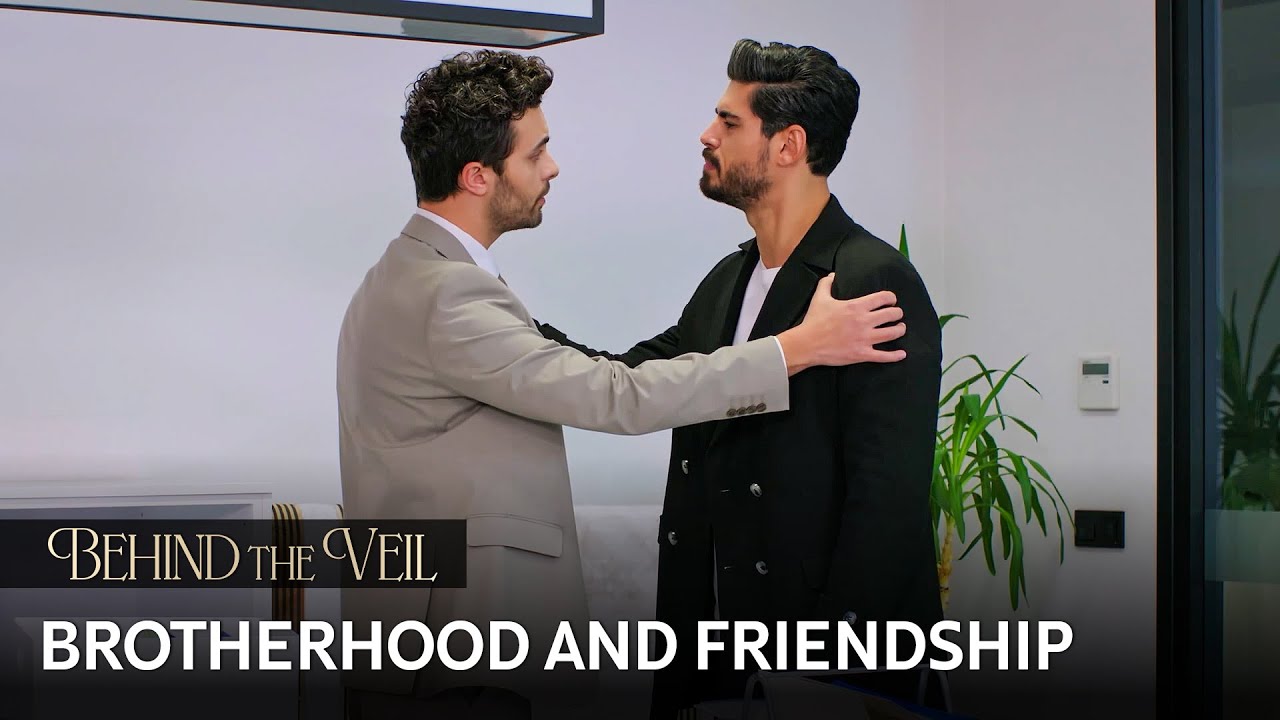 The Best Stories of Brotherhood and Friendship | Behind the Veil