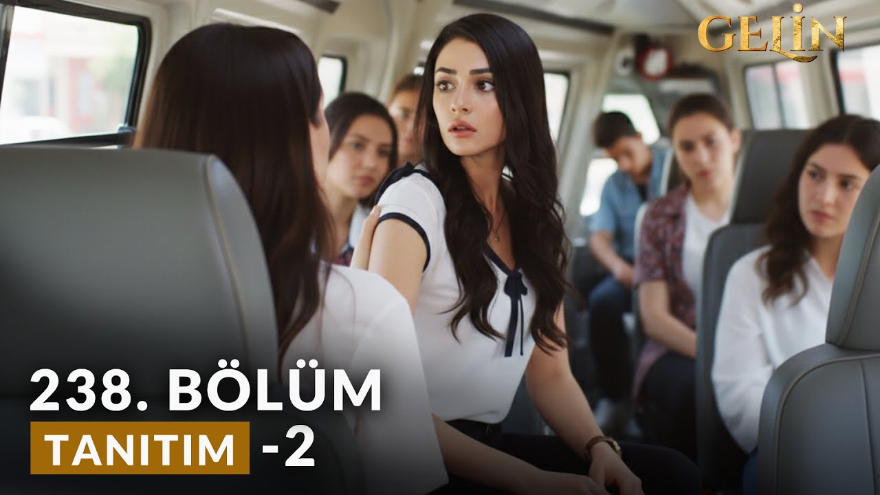 Gelin Dizisi 238. Bölüm 2. Tanıtımı (Yeni Sezon) | “Hançer’in Annesi İle İlk Karşılaşması!”