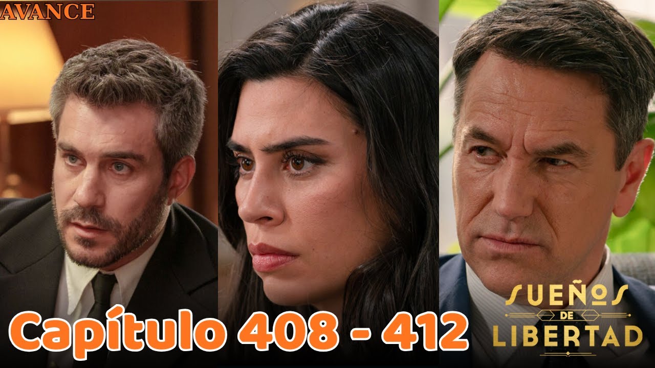 Sueños de Libertad Capítulo 407 Completo Audio Español ( AVANCE )