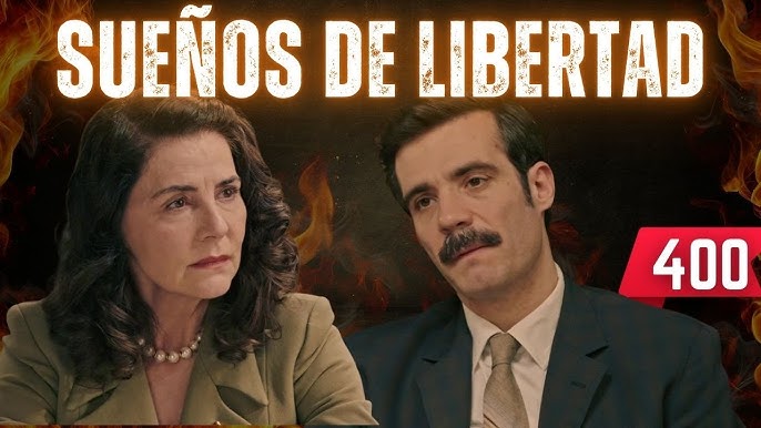 Sueños de Libertad celebra su capítulo 400 como la serie más vista de la televisión y descubriendo toda la verdad