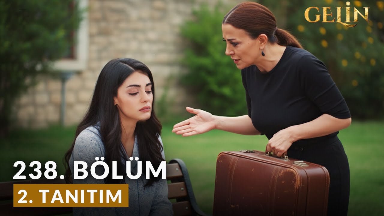 Gelin Dizisi 238. Bölüm 2. Fragmanı (Yeni Sezon) | 