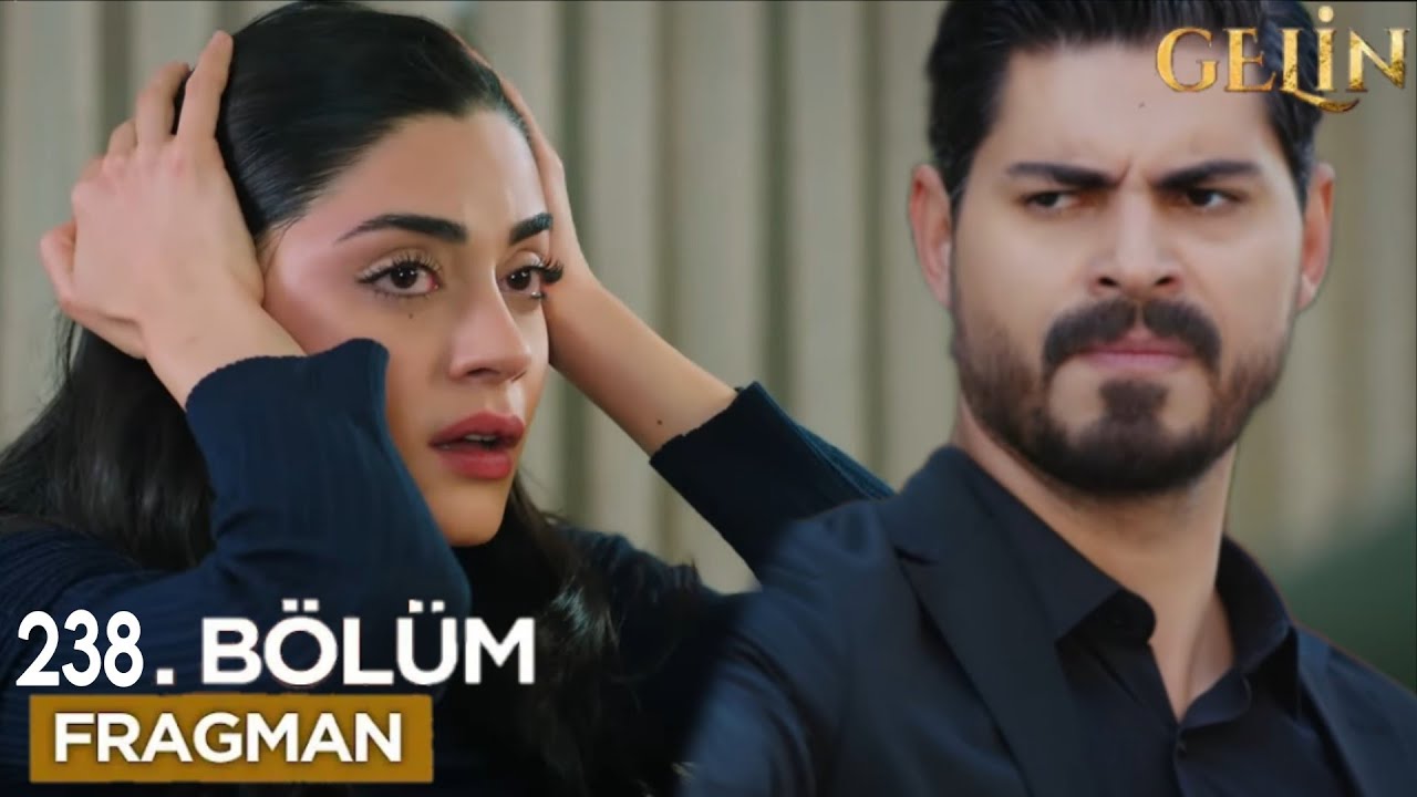 Gelin Yeni Sezon 238. Bölüm 1. Fragmanı | Herşey Alt Üst Oldu..