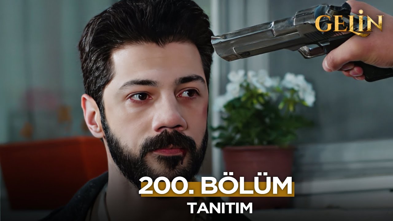 Gelin Dizisi 200. Bölüm (2.Sezon) Fragmanı | 9 Mayıs Cuma Gelin Dizisi‬​